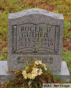 Roger D Guthrie