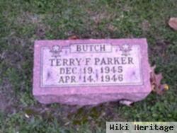 Terry F "butch" Parker