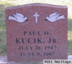 Paul D Kucik, Jr