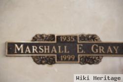 Marshall E. Gray