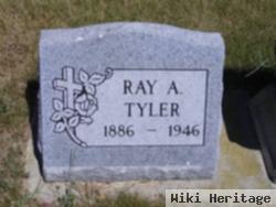 Ray A Tyler