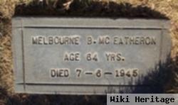 Melbourne B. Mceatheron