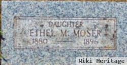 Ethel M. Moser