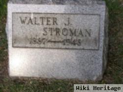 Walter J. Stroman