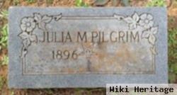 Julia M. Pilgrim