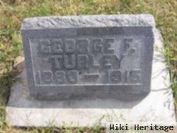 George F Turley