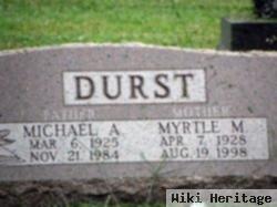 Michael A. Durst