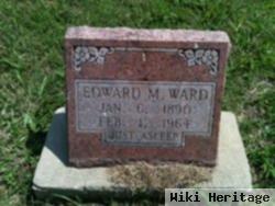 Edward M Ward