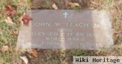 John W Teach, Jr