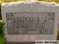 Frederick J. Parkhurst