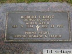 Robert F. Kroc