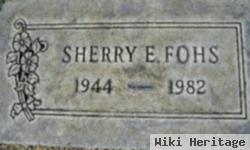 Sherry E Fohs