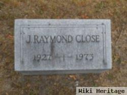 J Raymond Close