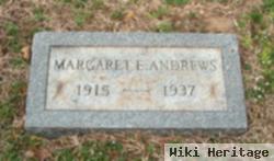 Margaret E Andrews