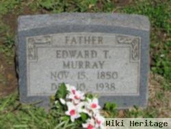 Edward Taylor Murray