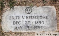 Edith V Keisecome