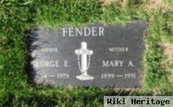 Mary A. Fulstick Fender