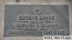 Eugene R Dupre