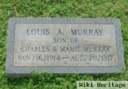 Louis A Murray