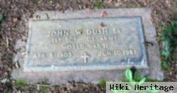 John W. Dush, Sr