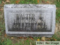 Walter E Hutchinson