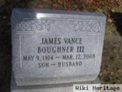 James Vance Boughner, Iii