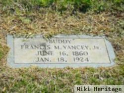 Francis M. "buddy" Yancey, Jr