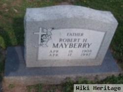Robert H Mayberry
