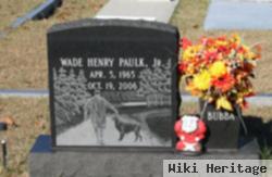 Wade Henry "bubba" Paulk, Jr