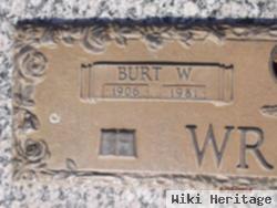 Burton Wallace "burt" Wright