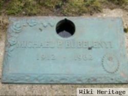 Michael P Bubelenyi