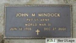 John M Mindock, Sr