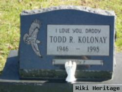 Todd R. Kolonay