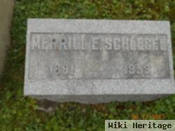 Merrill E. Schlegel