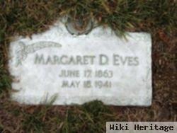 Margaret D Eves