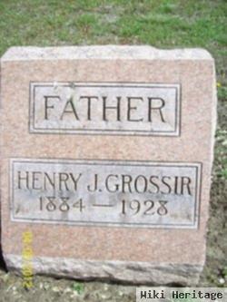 Henry J Grossir