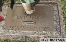 Roger M. Hill