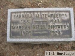 Martha Belle Templeton Showers