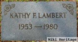 Kathy F. Lambert