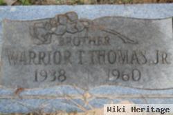 Warrior T. Thomas, Jr