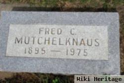 Fred Charles Mutchelknaus