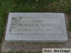 Harry Frederick Wenholz