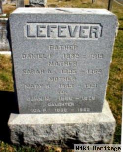 Daniel F Lefever