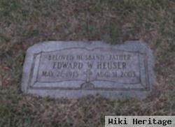 Edward W. Heuser