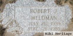 Robert J Heldman