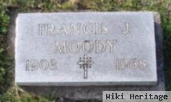 Francis J Moody