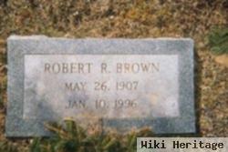 Robert R Brown