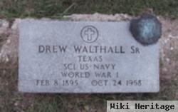 Drew Walthall, Sr