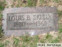 Louis B Skelley