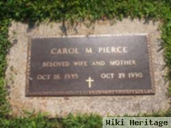 Carol M. Pierce